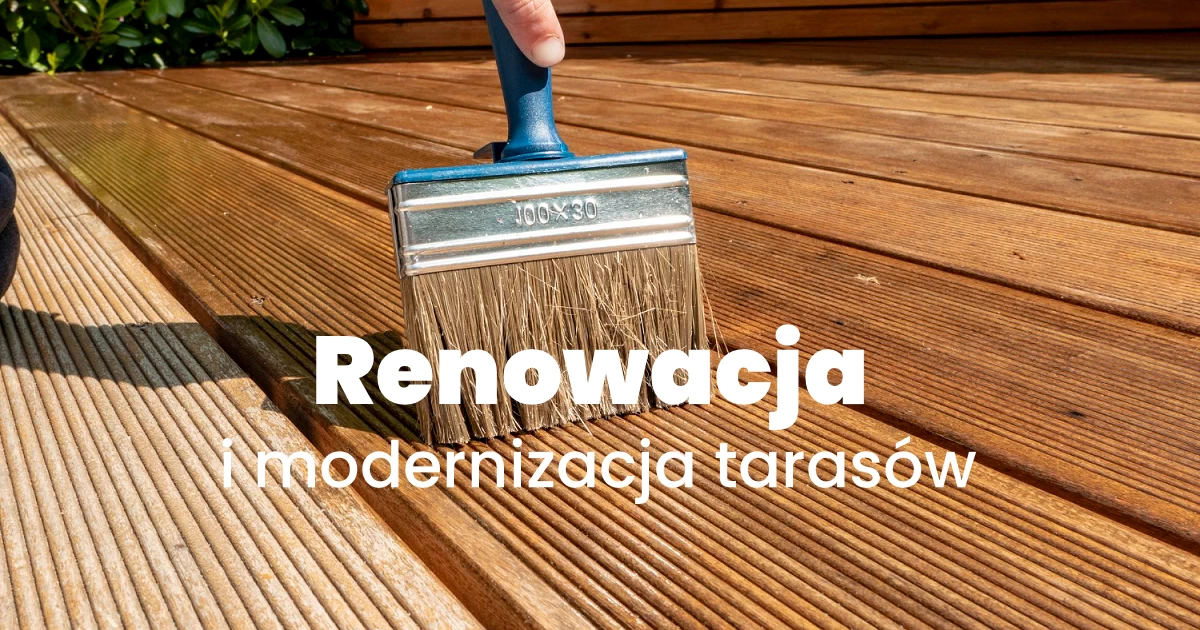 Renowacja oraz modernizacja tarasów drewnianych